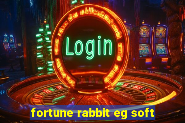 fortune rabbit eg soft